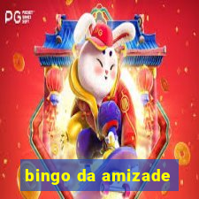 bingo da amizade